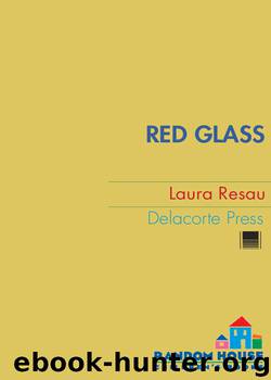 Red Glass by Laura Resau