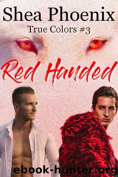 Red Handed: True Colors #3 by Phoenix Shea