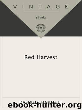 Red Harvest by Dashiell Hammett