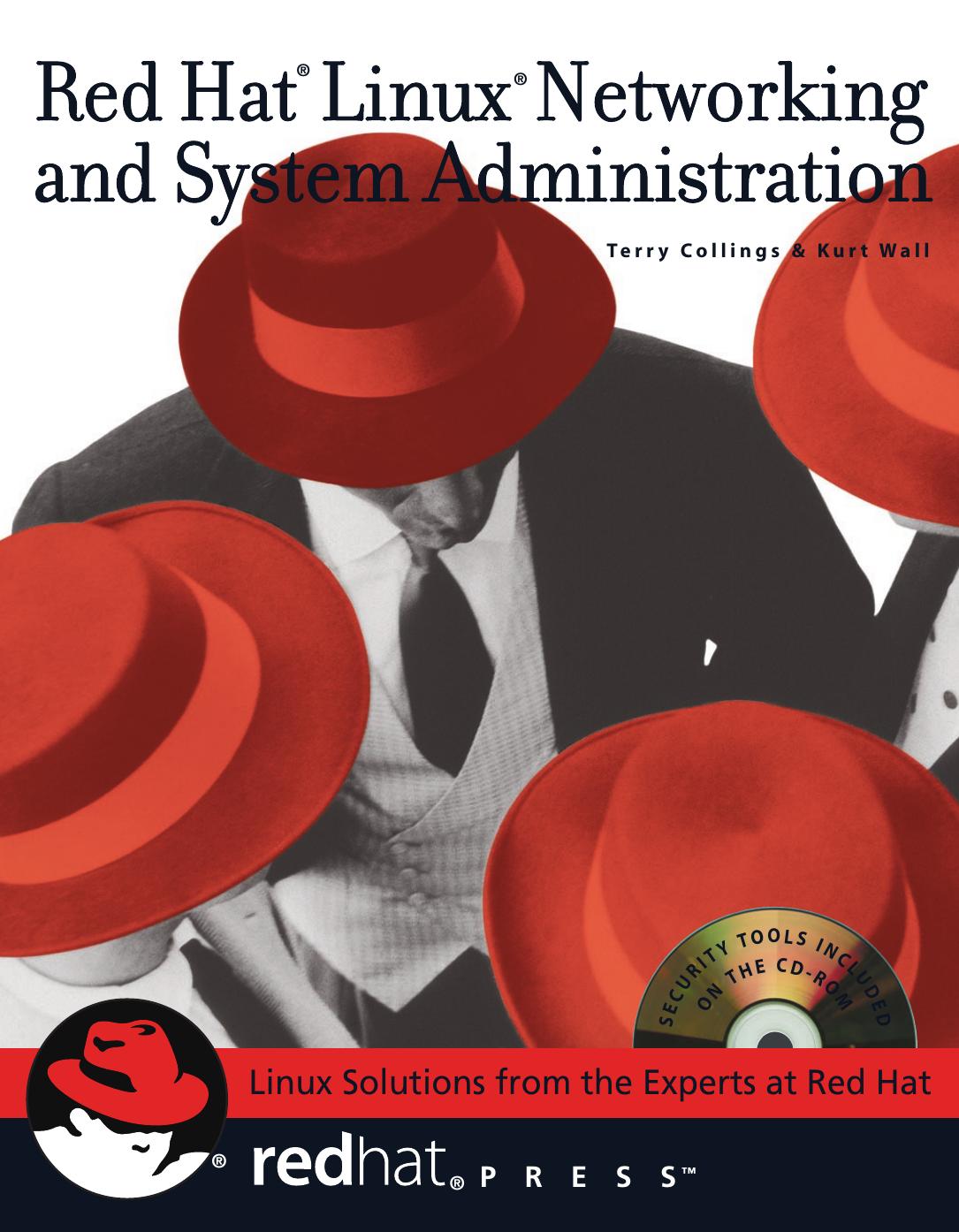 Red Hat Linux networking and system administration by Terry Collings & Kurt Wall