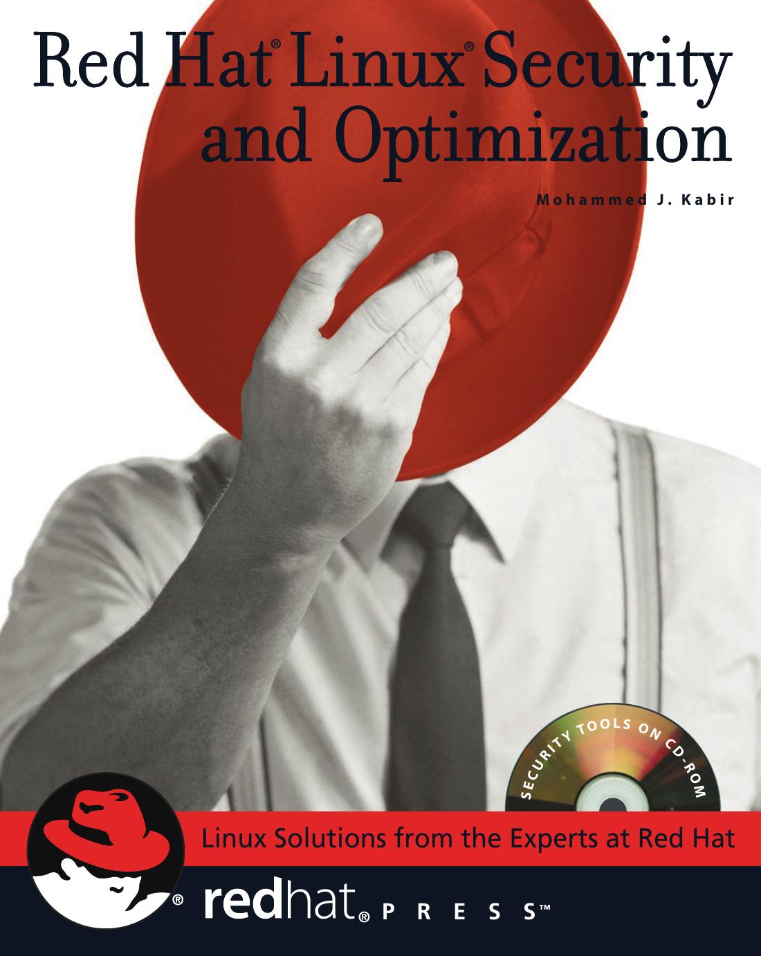 Red Hat Linux security and optimization by Mohmmed J. Kabir