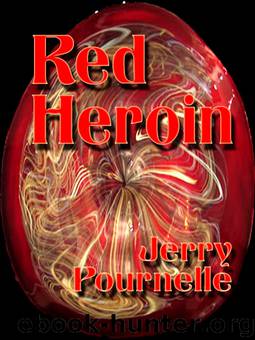 Red Heroin by Jerry Pournelle