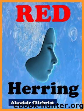 Red Herring by alasdair gilchrist