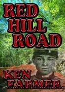 Red Hill Road (Three Creeks #2) by Ken Farmer