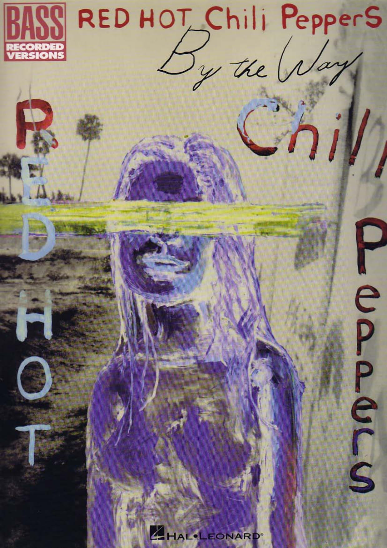 Red Hot Chilli Peppers Kringel Chris Gorenberg Steve Red Hot Chilli Peppers By The Way by Unknown