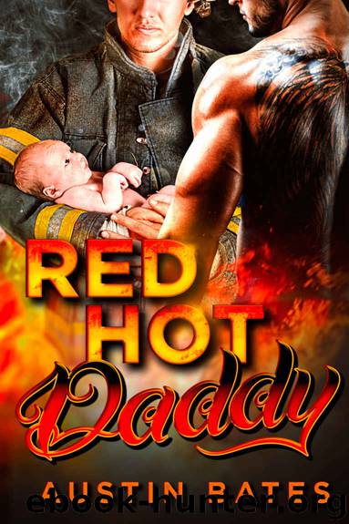 Red Hot Daddy: An Mpreg Romance by Austin Bates