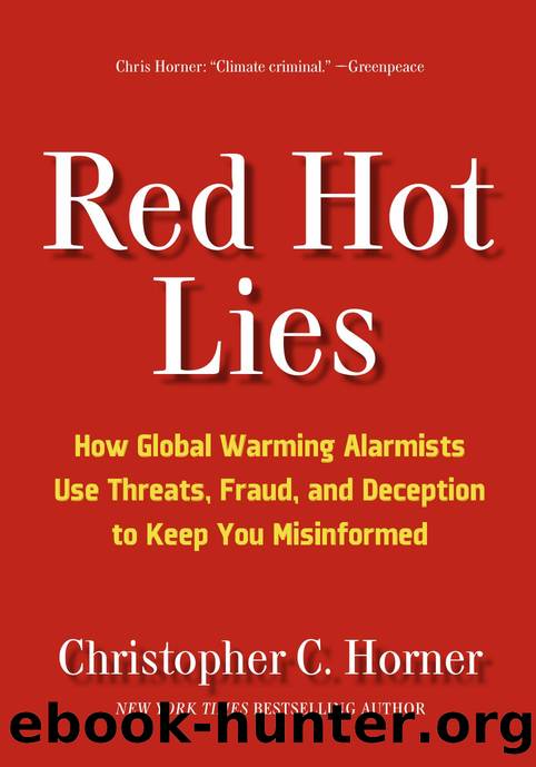 Red Hot Lies by Christopher C. Horner