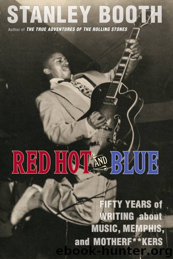 Red Hot and Blue by Stanley Booth