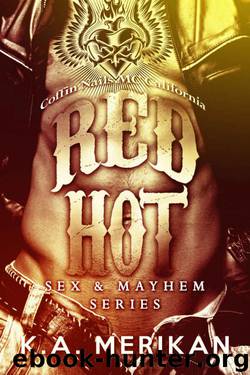 Red Hot by K.A. Merikan