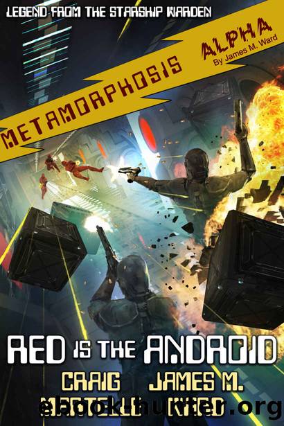 Red Is the Android by Craig Martelle & James M. Ward