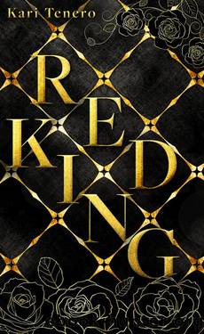 Red King (english version): King Series New York, Slow reverse harem with spicy moments, mafia vibes, and a successful blend of humor and seriousness by Kari Tenero