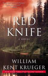 Red Knife [8] by William Kent Krueger