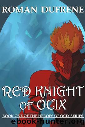 Red Knight of Ocix by Roman Dufrene