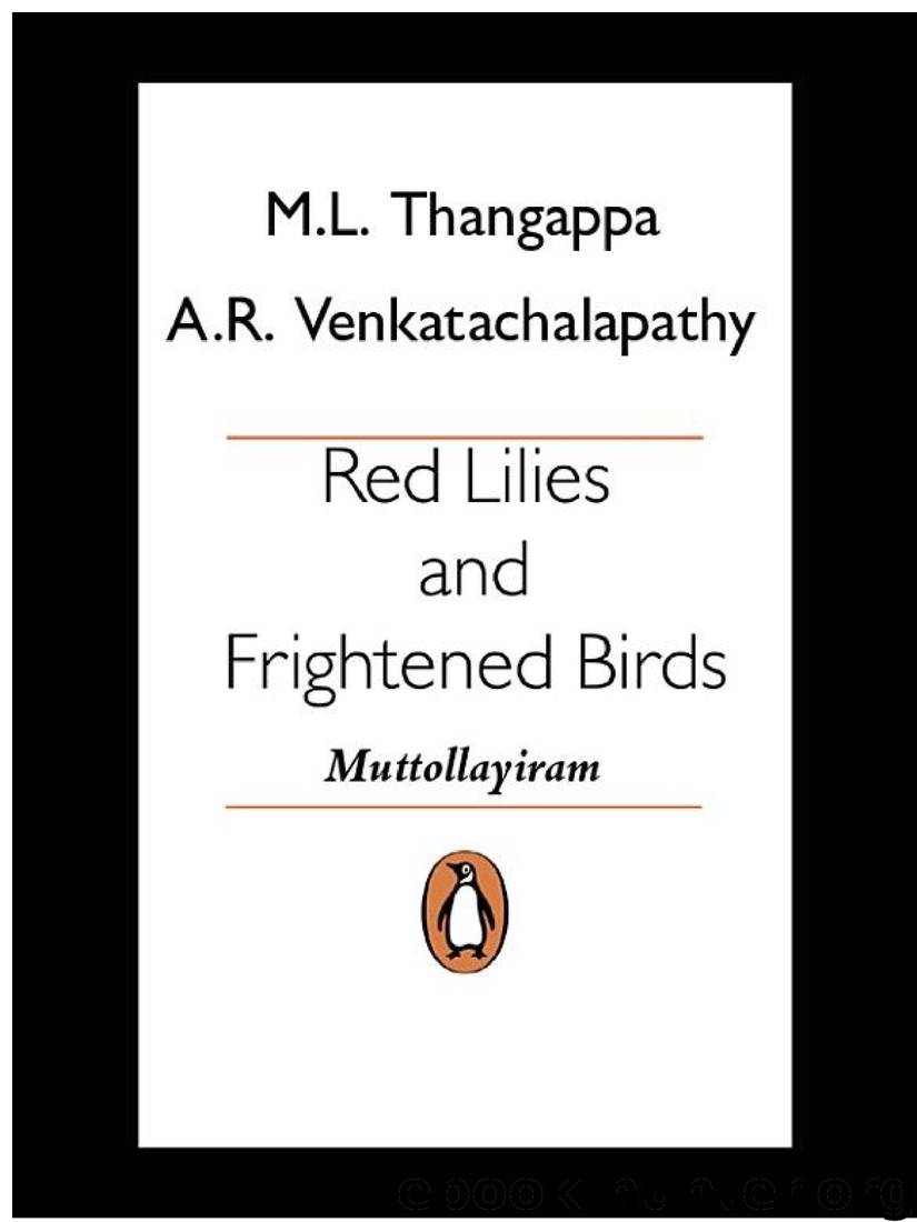 Red Lilies and Frightened Birds: Muttollayiram by Red Lilies & Frightened Birds (Penguin Classics)