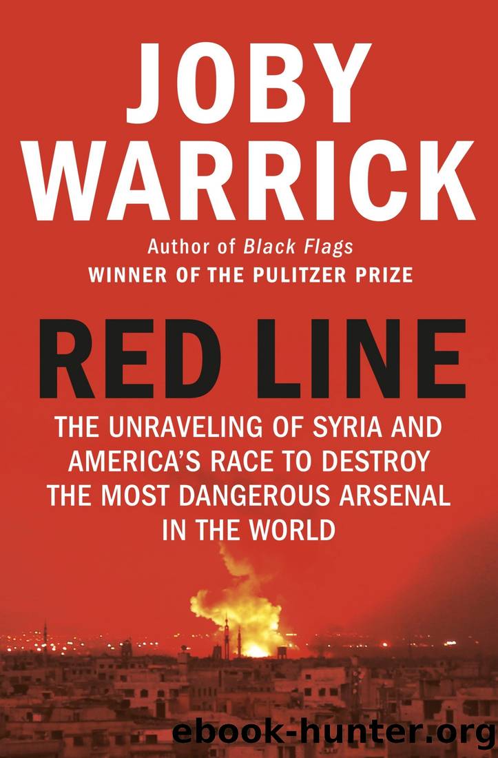 Red Line: The Unraveling of Syria and America's Race to Destroy the Most Dangerous Arsenal in the World by Joby Warrick