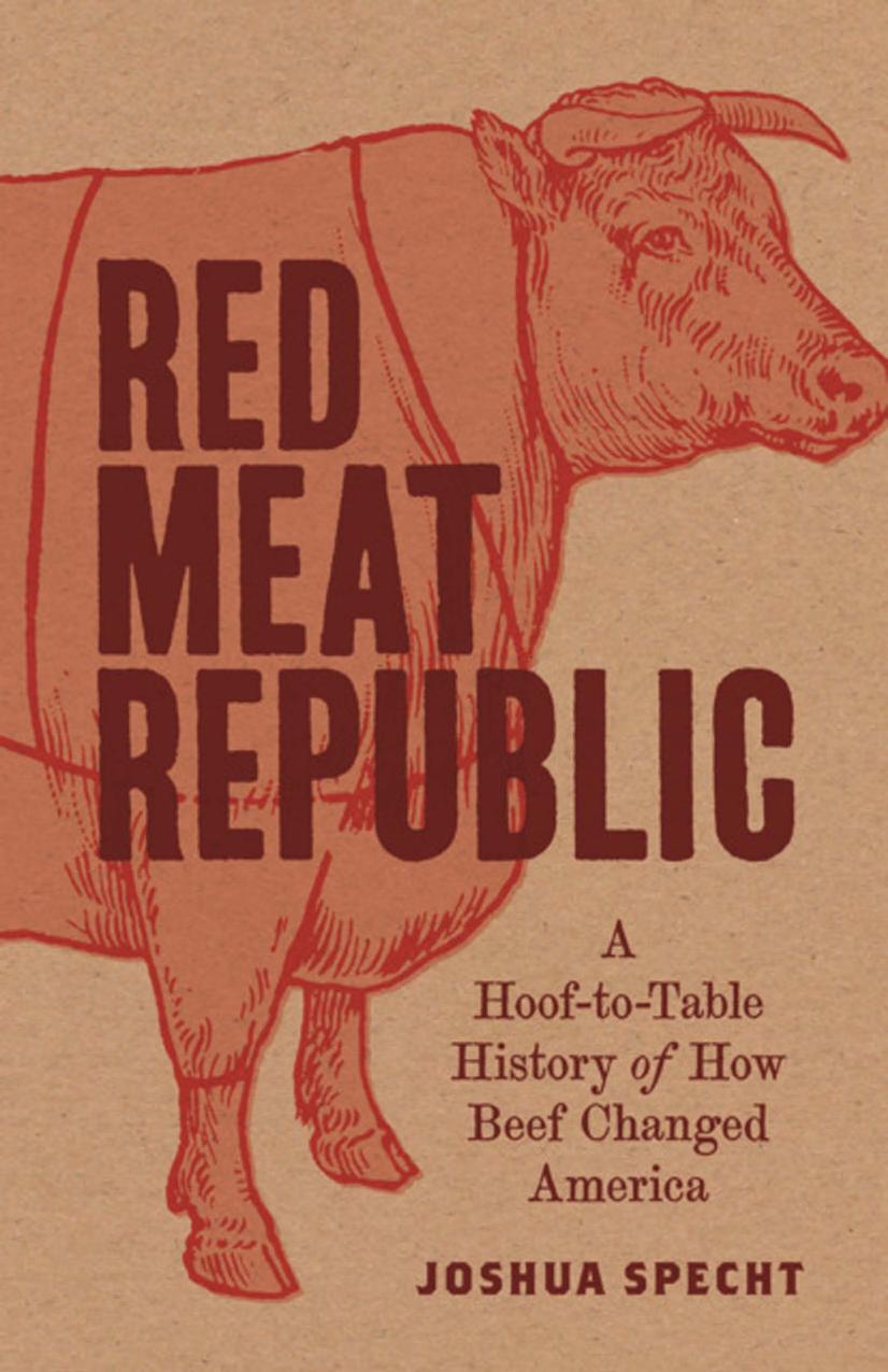 Red Meat Republic: A Hoof-to-Table History of How Beef Changed America by Unknow