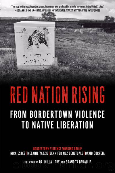 Red Nation Rising by Brandon Benallie