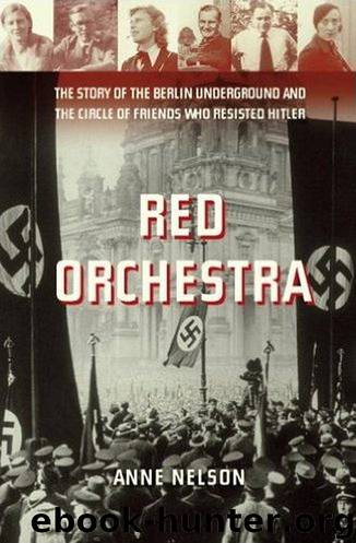 Red Orchestra by Anne Nelson