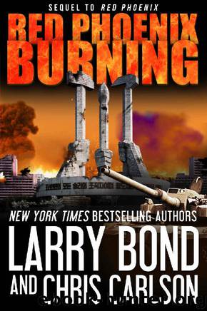Red Phoenix Burning by Larry Bond & Chris Carlson
