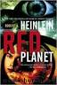 Red Planet by Heinlein Robert A