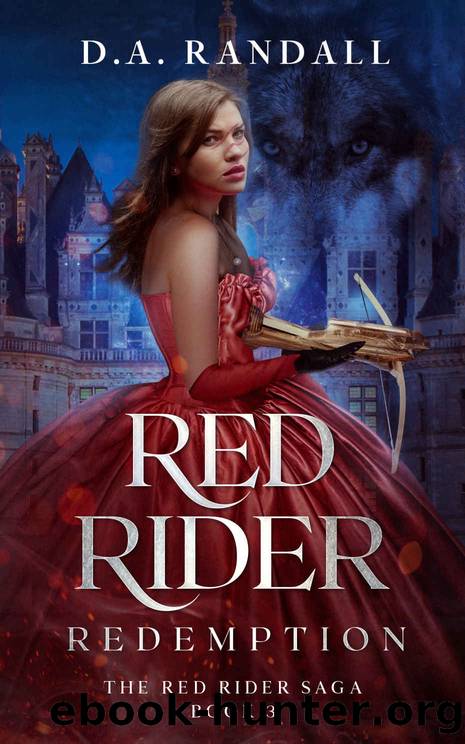 Red Rider Redemption: Book 3 of the Red Rider Saga by D. A. Randall