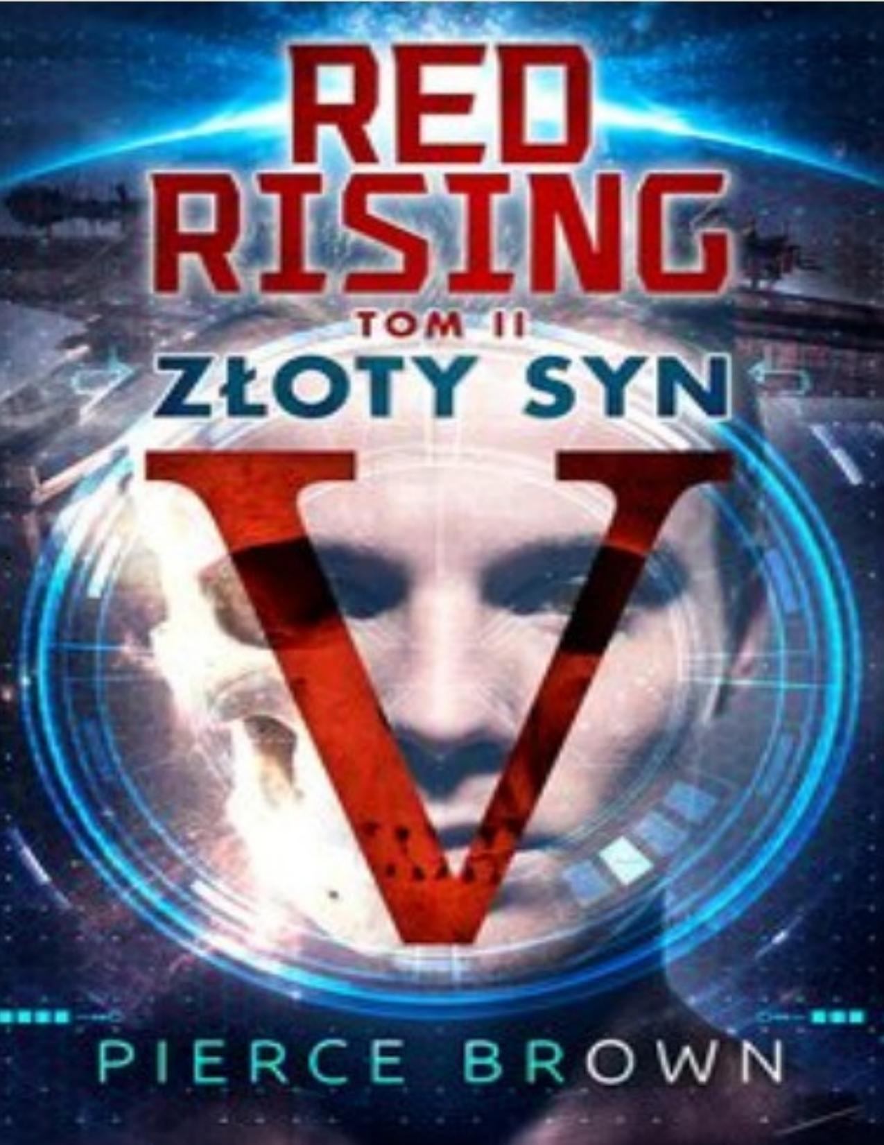 Red Rising. Zloty syn by Pierce Brown