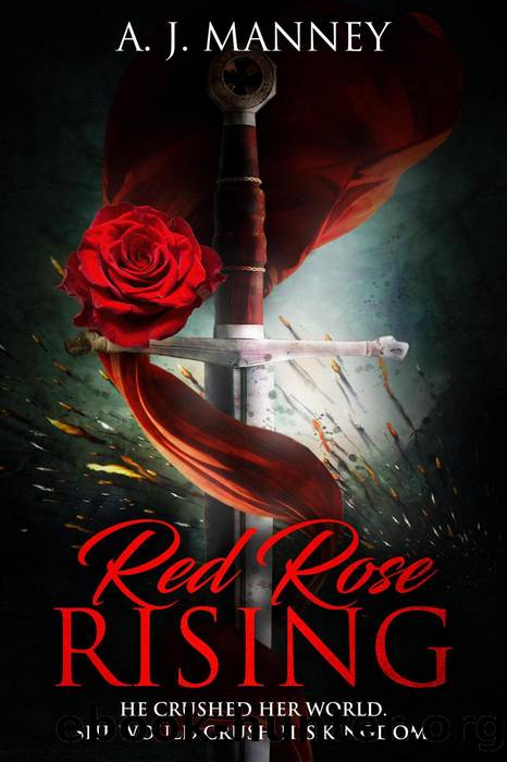 Red Rose Rising by A. J. Manney Books