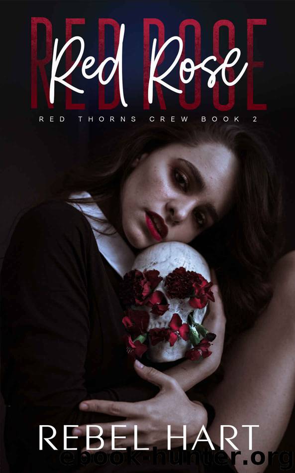 Red Rose: Red Thorns Crew Book 2 by Hart Rebel