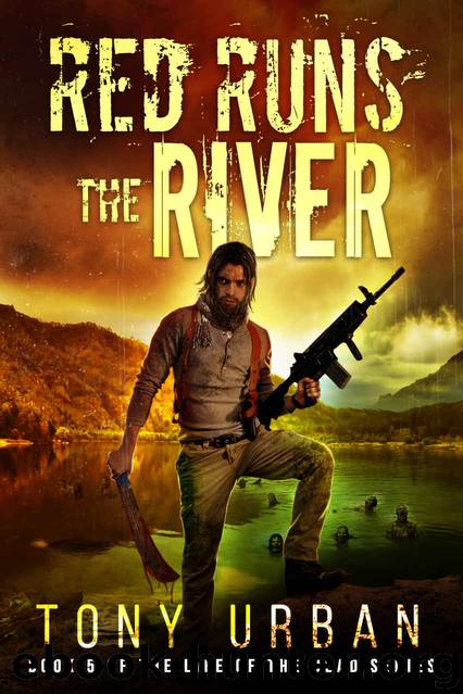 Red Runs the River by Tony Urban