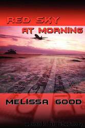 Red Sky At Morning by Melissa Good