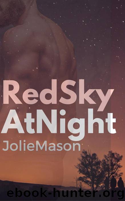 Red Sky at Night (Home in the stars, #0.5) by Jolie Mason