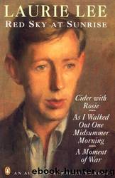 Red Sky at Sunrise (Trilogy Omnibus [1-3]) by Laurie Lee