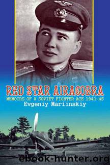 Red Star Airacobra: Memoirs of a Soviet Fighter Ace 1941-45: v. 2 by Mariinskiy Evgeniy
