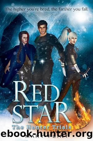 Red Star: The Hunter Trials by Mary Flint