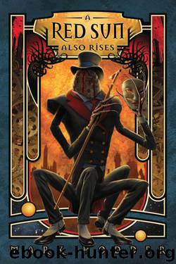 Red Sun Also Rises by Mark Hodder