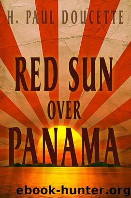 Red Sun Over Panama by H. Paul Doucette