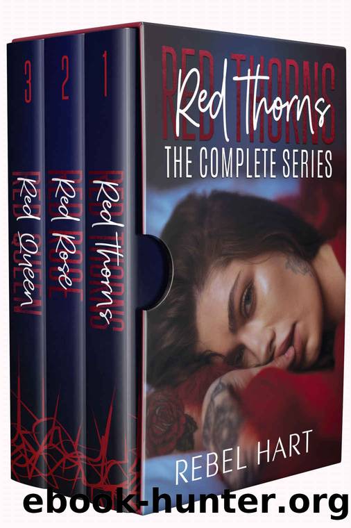 Red Thorns Crew: The Complete Series by Rebel Hart