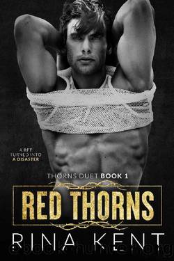 Red Thorns: A Dark New Adult Romance (Thorns Duet Book 1) by Rina Kent