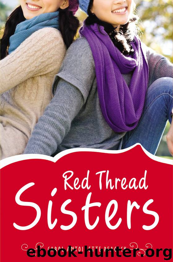 Red Thread Sisters (9781101591857) by Peacock Carol Antoinette