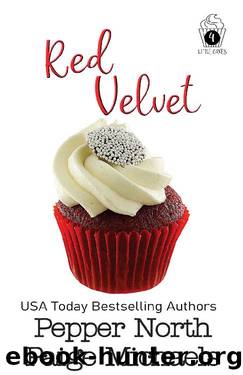 Red Velvet (Little Cakes Book 4) by Pepper North & Paige Michaels