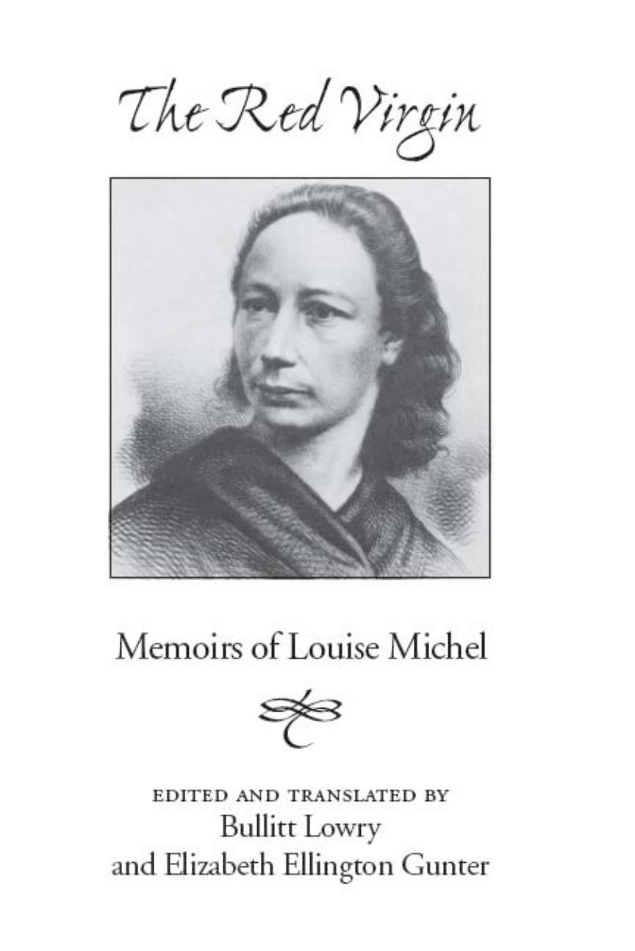 Red Virgin: Memoirs Of Louise Michel by Louise Michel