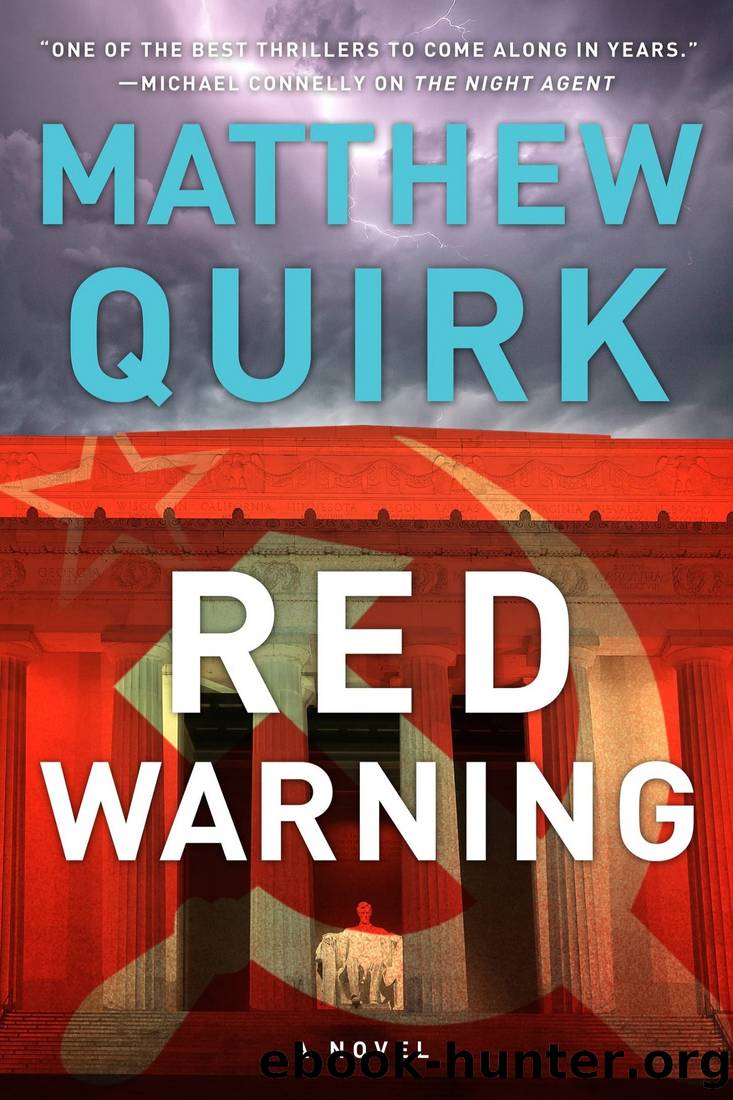 Red Warning: A Novel by Matthew Quirk