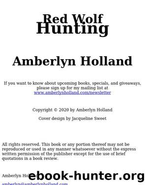 Red Wolve Hunting by Amberlyn Holland