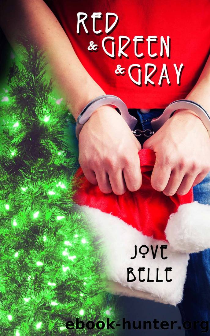 Red and Green and Gray by Jove Belle