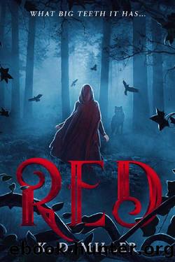Red by K. D. Miller