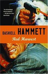 Red harvest by Dashiell Hammett