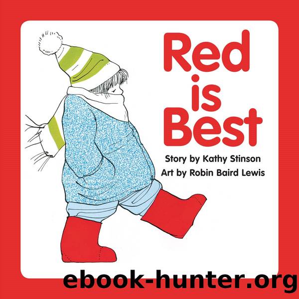 Red is Best by Kathy Stinson