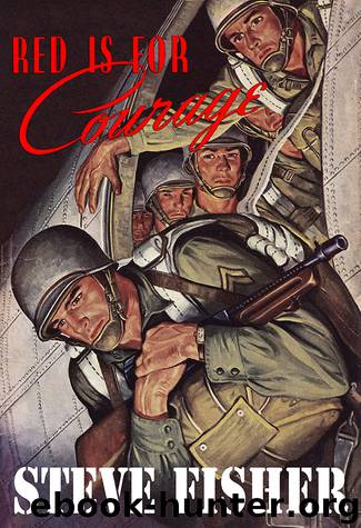 Red is for Courage by Steve Fisher