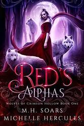 Red's Alphas by Soars M. H. & Hercules Michelle