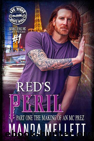 Red's Peril Part 1: The making of an MC Prez (Satan's Devils MC Las Vegas Chapter) by Manda Mellett